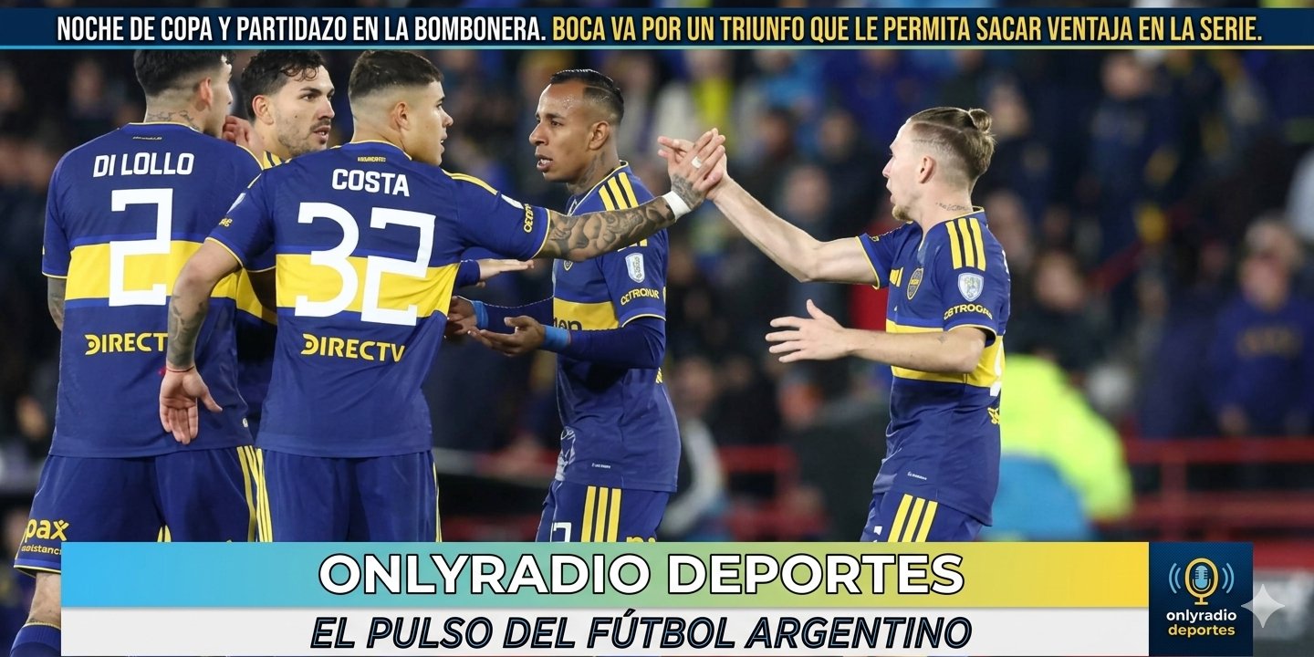 NOCHE DE COPA Y PARTIDAZO EN LA BOMBONERA. BOCA VA POR UN TRIUNFO QUE LE PERMITA SACAR VENTAJA EN LA SERIE.