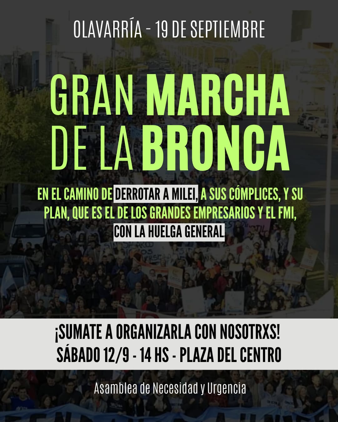 CONVOCAN A UNA “MARCHA DE LA BRONCA” PARA EL 19 DE SEPTIEMBRE.
