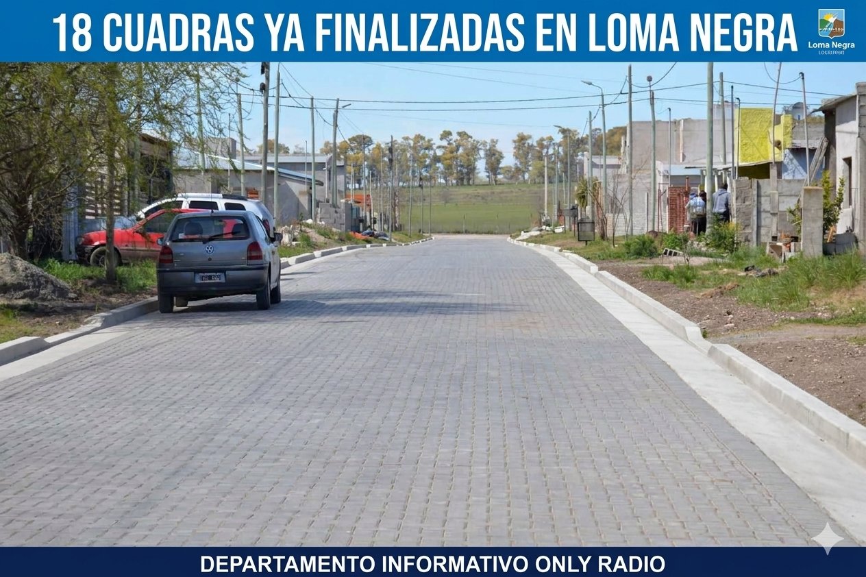 PAVIMENTO INTERTRABADO: 18 CUADRAS YA FINALIZADAS EN LOMA NEGRA.