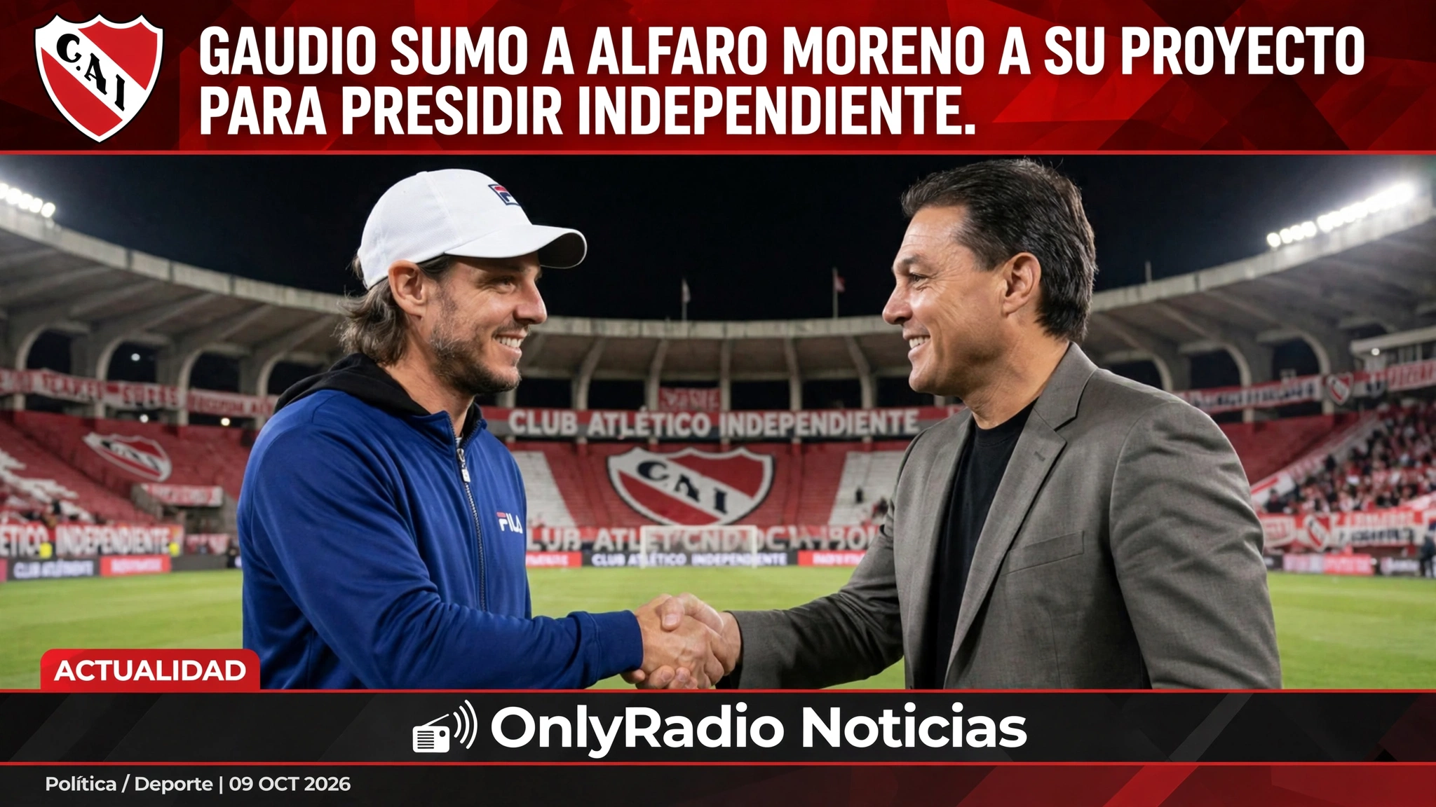 GAUDIO SUMÓ A ALFARO MORENO A SU PROYECTO PARA PRESIDIR INDEPENDIENTE.